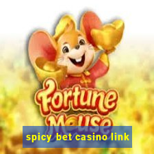 spicy bet casino link